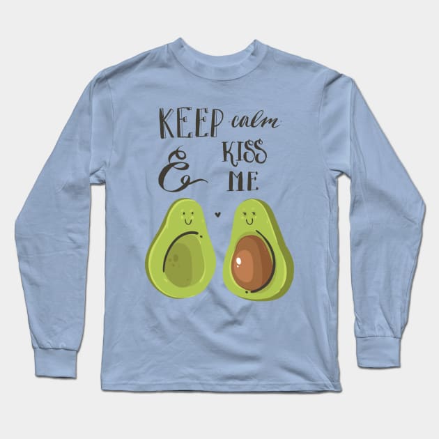 keep calm and kiss me avocado Long Sleeve T-Shirt by Mako Design 